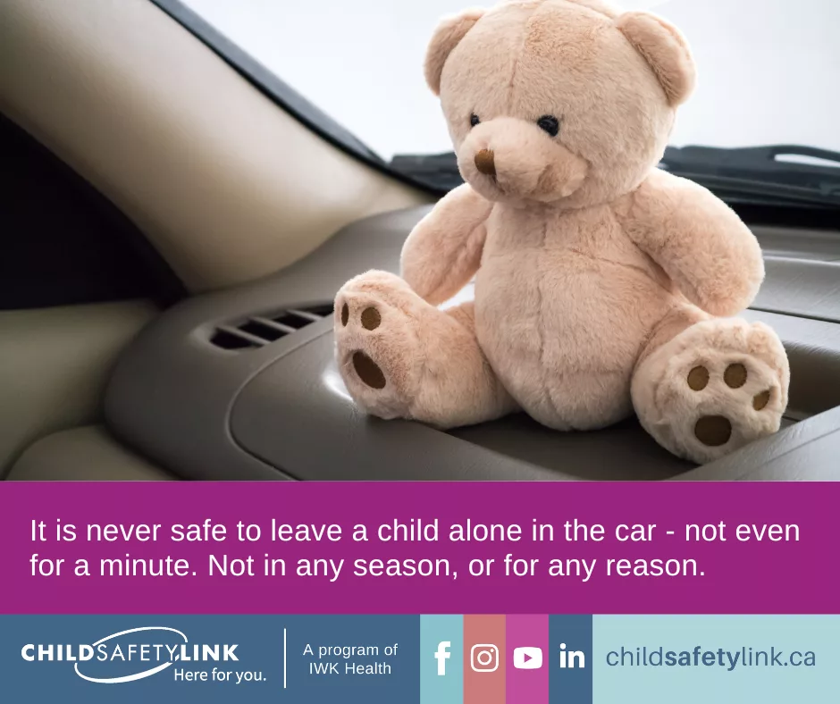 It is never safe to leave a child alone in the car - not even for a minute. Not in any season, or for any reason.
https://childsafetylink.ca